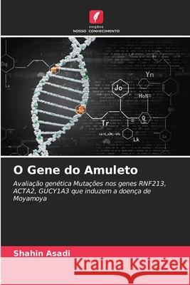 O Gene do Amuleto Asadi, Shahin 9786202364935 Edições Nosso Conhecimento - książka