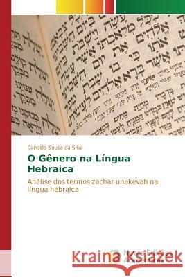 O Gênero na Língua Hebraica Sousa Da Silva Candido 9783639838145 Novas Edicoes Academicas - książka