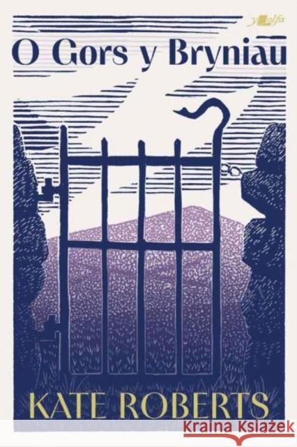 O Gors y Bryniau Kate Roberts 9781800997639 Y Lolfa - książka