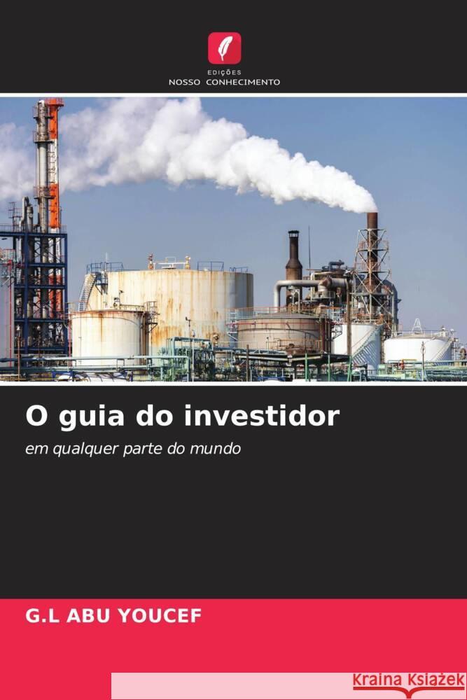 O guia do investidor Abu Youcef, G.L 9786208206864 Edições Nosso Conhecimento - książka