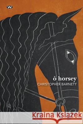 O Horsey Christopher Barnett 9781743055212 Wakefield Press - książka