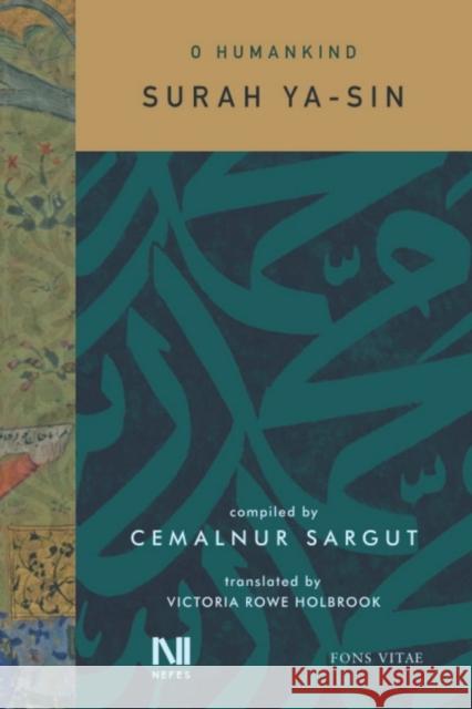 O Humankind: Surah Ya-Sin Cemalnur Sargut 9786059901802 Fons Vitae - książka