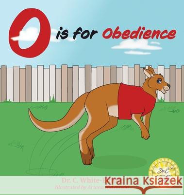 O is for Obedience Cassundra White-Elliott 9781945102646 Clf Publishing - książka