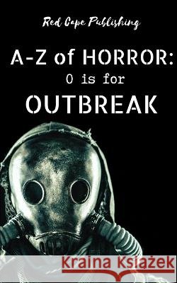 O is for Outbreak Damir Salkovic Eric Thomas S G Kubrak 9798363713897 Independently Published - książka
