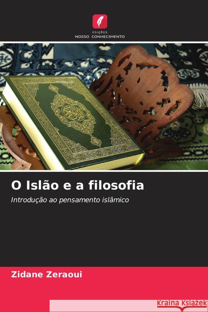O Islão e a filosofia Zeraoui, Zidane 9786207090839 Edições Nosso Conhecimento - książka