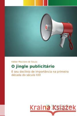 O jingle publicitário Mazziero de Souza Kleber 9783639757187 Novas Edicoes Academicas - książka