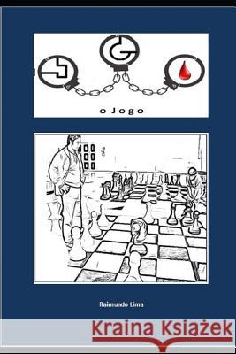 O Jogo Raimundo Lima 9781094803982 Independently Published - książka