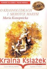 O krasnoludkach i sierotce Marysi audiobook Konopnicka Maria 5906409190173 MTJ - książka