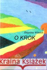 O krok Zbigniew Witczak 9788367171243 Sowello - książka