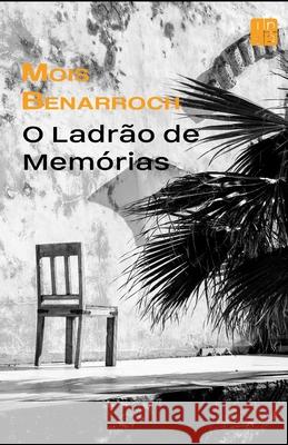 O Ladrão de Memórias Benarroch, Mois 9798619390551 Independently published - książka