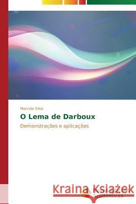 O Lema de Darboux Silva Marcelo 9783639694710 Novas Edicoes Academicas - książka
