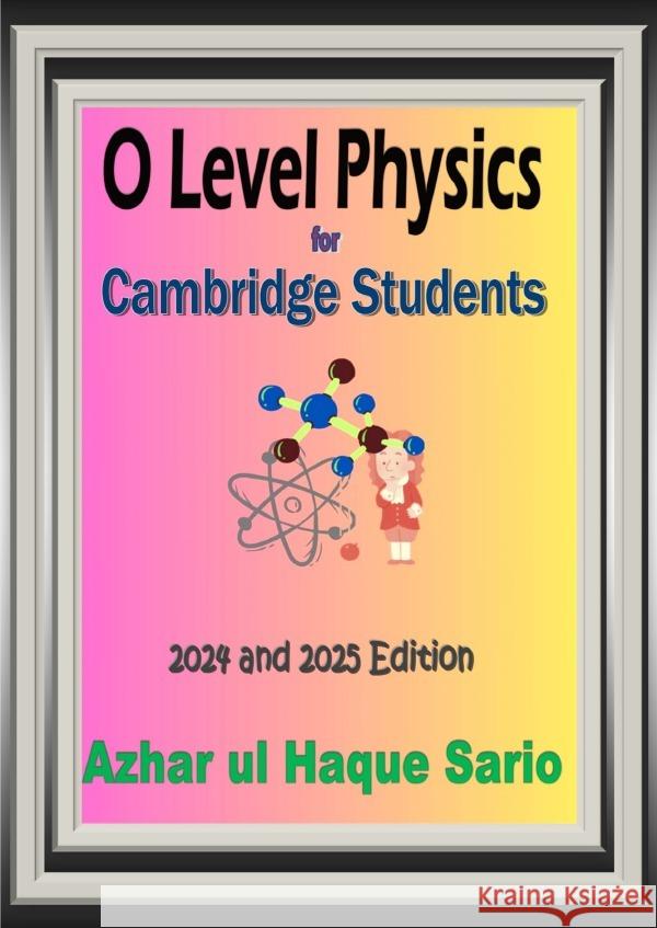 O Level Physics for Cambridge Students Sario, Azhar ul Haque 9783818725761 epubli - książka