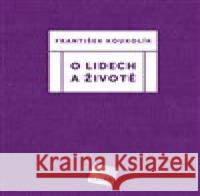 O lidech a životě František Koukolík 9788074923685 Galén - książka