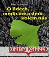 O lidech, medicíně a dění kolem nás Štěpán Svačina 9788088046110 Axonite - książka