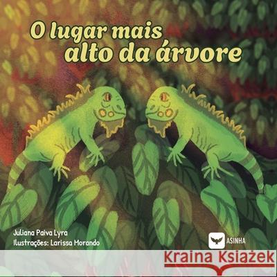 O lugar mais alto da ?rvore Juliana Paiva Lyra 9786554209748 Ases Da Literatura - książka