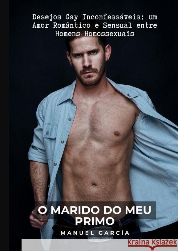 O Marido do meu Primo García, Manuel 9783384038418 Manuel García BR - książka