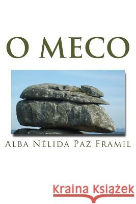 O Meco: E outras Lendas de O Grove G. Paz, Leo 9781540306890 Createspace Independent Publishing Platform - książka