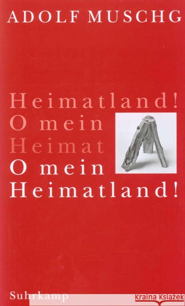 O mein Heimatland! Muschg, Adolf 9783518410158 Suhrkamp Verlag - książka