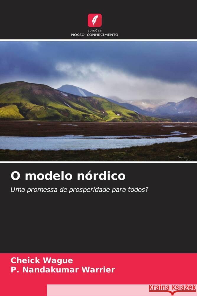 O modelo n?rdico Cheick Wague P. Nandakumar Warrier 9786206961604 Edicoes Nosso Conhecimento - książka