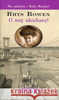 O mój ukochany! Bowen Rhys 9788373925809 Noir Sur Blanc - książka