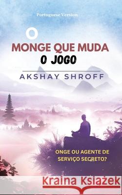 O monge que muda o jogo Akshay Shroff 9789353534554 Ukiyoto Publishing - książka