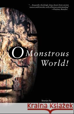 O Monstrous World! Josh Woods 9781950413010 Press 53 - książka