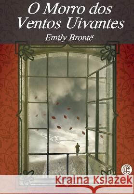 O Morro Dos Ventos Uivantes Emily Bronte   9786586588934 Garnier Editora - książka