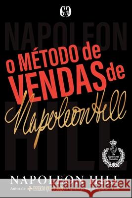 O Método de Vendas de Napoleon Hill Napoleon Hill 9786550471101 Citadel Grupo Editorial - książka