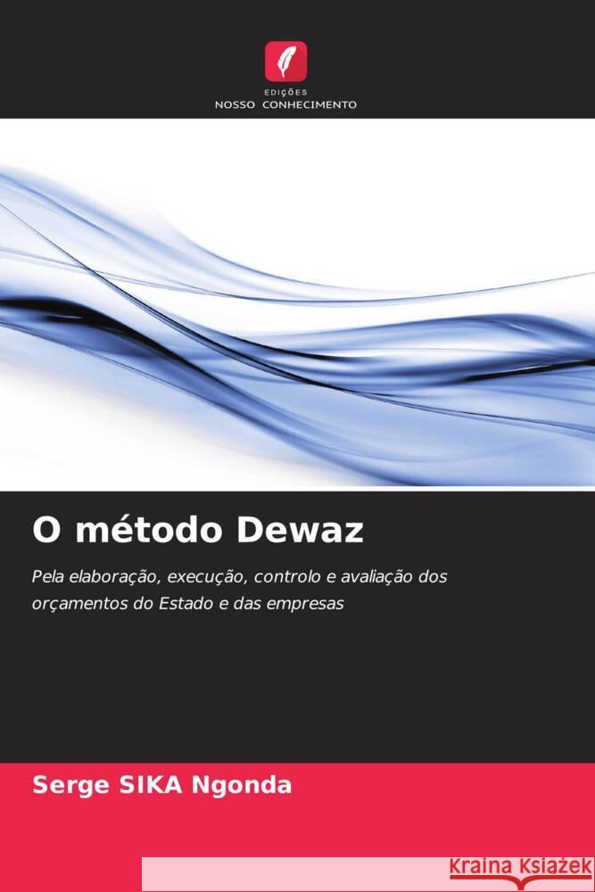 O m?todo Dewaz Serge Sik 9786207276998 Edicoes Nosso Conhecimento - książka