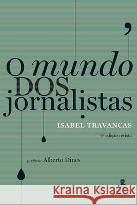 O mundo dos jornalistas Isabel Travancas 9788532306555 Summus Editorial - książka