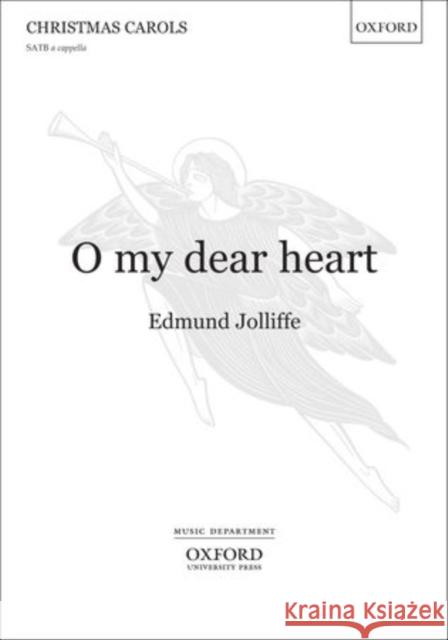 O my dear heart Edmund Jolliffe   9780193387089 Oxford University Press - książka
