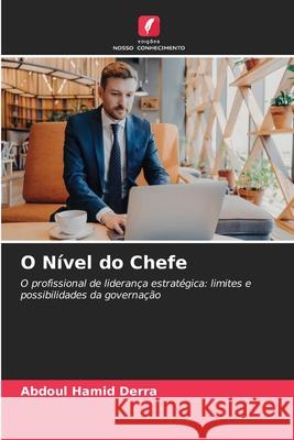 O Nível do Chefe Derra, Abdoul Hamid 9786202333535 Edições Nosso Conhecimento - książka