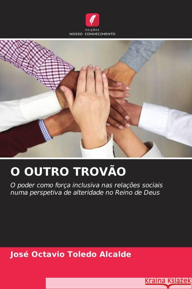 O Outro Trov?o Jos? Octavio Toled 9786207331550 Edicoes Nosso Conhecimento - książka