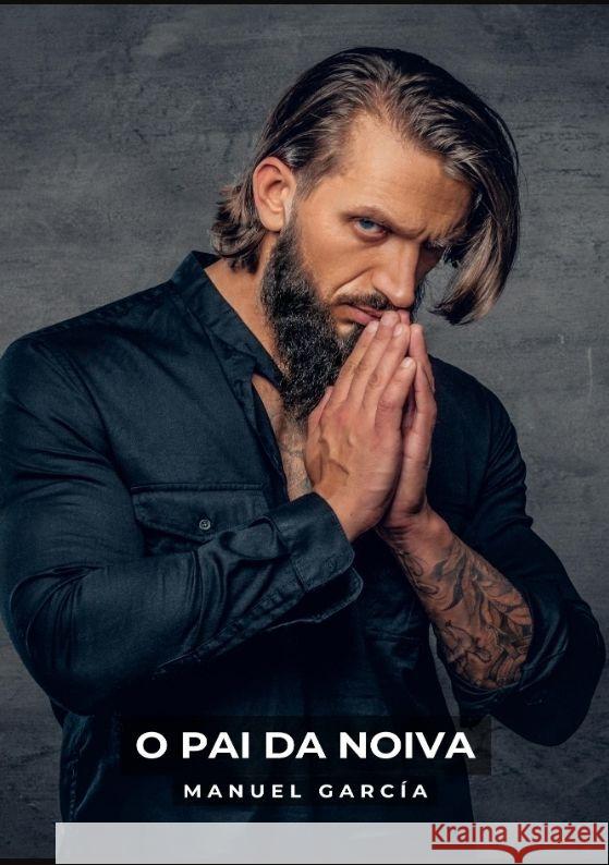 O Pai da Noiva García, Manuel 9783384057211 Manuel García BR - książka