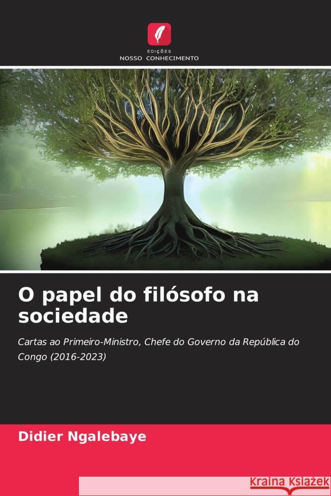 O papel do filósofo na sociedade Ngalebaye, Didier 9786206244837 Edições Nosso Conhecimento - książka