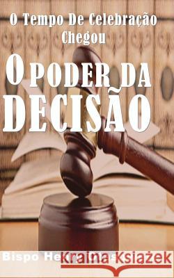 O poder da decisão Otasowere, Bispo Henry 9781500291020 Createspace - książka