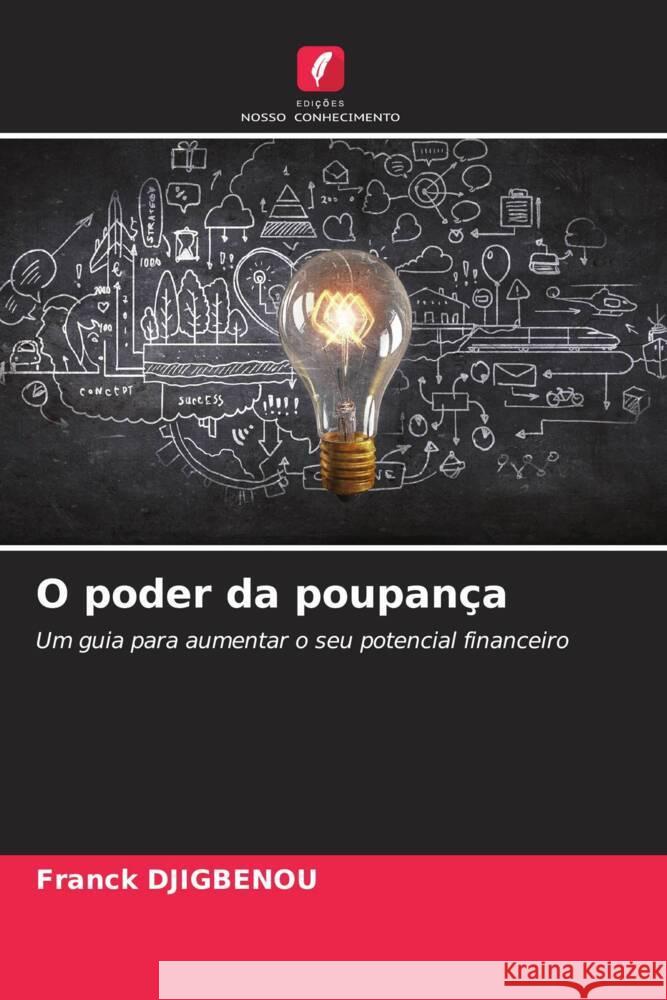 O poder da poupança DJIGBENOU, Franck 9786208952204 Edições Nosso Conhecimento - książka