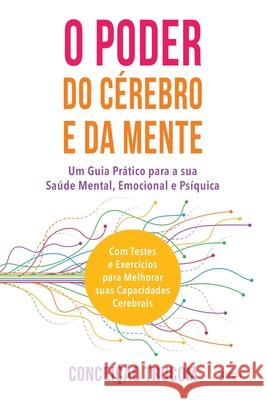 O Poder do Cérebro e da Mente Conceição Trucom 9786557360019 Grupo Pensamento - książka