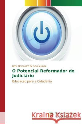 O Potencial Reformador do Judiciário Souza Júnior René Bernardes de 9786130167004 Novas Edicoes Academicas - książka