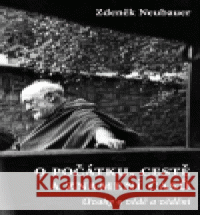 O počátku, cestě a znamení časů Zdeněk Neubauer 9788086702261 Malvern - książka