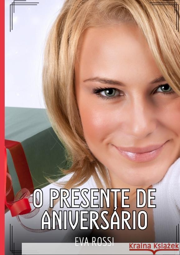 O presente de aniversário Rossi, Eva 9783384512789 Eva Rossi - książka