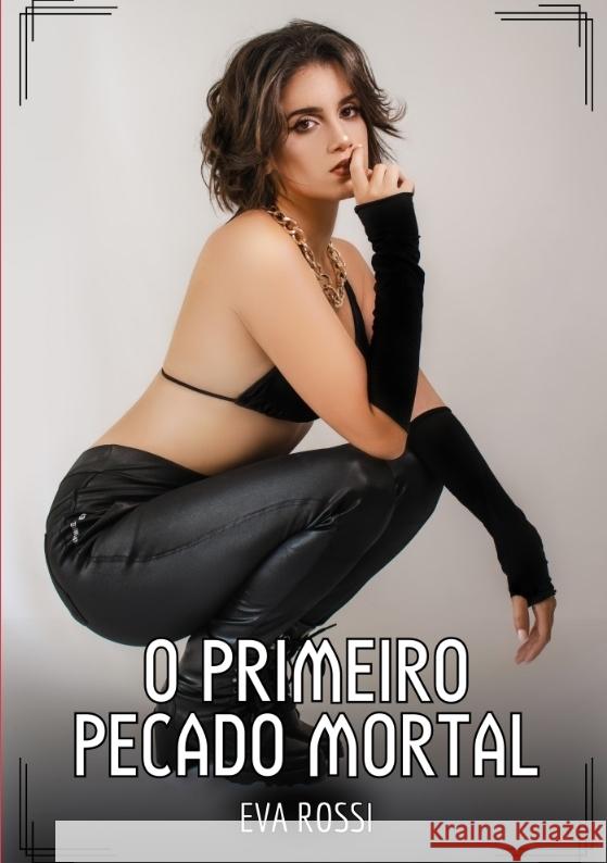O primeiro pecado mortal Rossi, Eva 9783384542113 Eva Rossi - książka