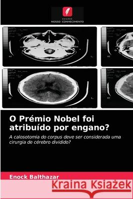 O Prémio Nobel foi atribuído por engano? Enock Balthazar 9786204036298 Edicoes Nosso Conhecimento - książka