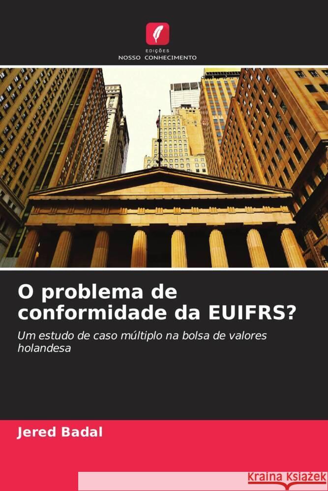 O problema de conformidade da EUIFRS? Badal, Jered 9786205419540 Edições Nosso Conhecimento - książka