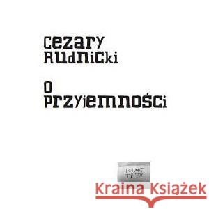 O przyjemności RUDNICKI CEZARY 9788362128273 MAMMAL - książka