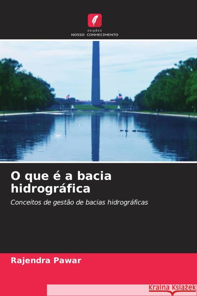 O que é a bacia hidrográfica Pawar, Rajendra 9786204598239 Edições Nosso Conhecimento - książka