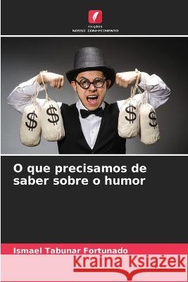 O que precisamos de saber sobre o humor Ismael Tabu?a 9786205801901 Edicoes Nosso Conhecimento - książka