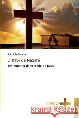 O Rabi de Nazaré Tavares, Agostinho 9786132021724 CREDO EDICIONES - książka