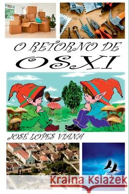 O Retorno De Osxi Viana Jos 9786500373165 Clube de Autores - książka