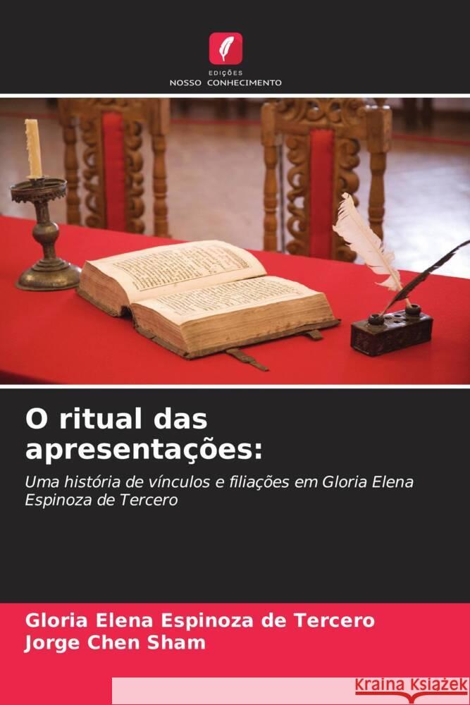 O ritual das apresenta??es Gloria Elena Espinoza d Jorge Che 9786208354800 Edicoes Nosso Conhecimento - książka
